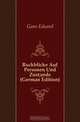 Ruckblicke Auf Personen Und Zustande (German Edition), Gans Eduard 