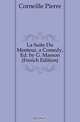 La Suite Du Menteur, a Comedy, Ed. by G. Masson (French Edition), Pierre Corneille 