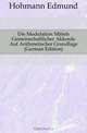 Die Modulation Mittels Gemeinschaftlicher Akkorde Auf Arithmetischer Grundlage (German Edition), Hohmann Edmund 