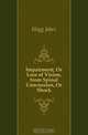 Impairment, Or Loss of Vision, from Spinal Concussion, Or Shock, Hogg Jabez 