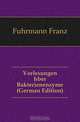 Vorlesungen Uber Bakterienenzyme (German Edition), Fuhrmann Franz 