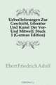 Ueberlieferungen Zur Geschicht, Literatur Und Kunst Der Vor- Und Mitwell. Stuck 1 (German Edition), Ebert Friedrich Adolf 