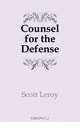 Counsel for the Defense, Scott Leroy 