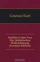 Schillers Lehre Von Der Asthetischen Wahrnehmung (German Edition), Gneisse Karl 