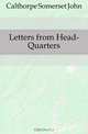 Letters from Head-Quarters, Calthorpe Somerset John 