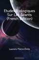 Etudes Biologiques Sur Les Geants (French Edition), Launois Pierre-Emile 