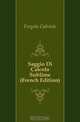 Saggio Di Calcolo Sublime (French Edition), Fergola Gabriele 