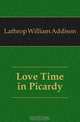 Love Time in Picardy, Lathrop William Addison 