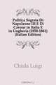 Politica Segreta Di Napoleone III E Di Cavour in Italia E in Ungheria (1858-1861) (Italian Edition), Chiala Luigi 
