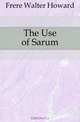 The Use of Sarum, Frere Walter Howard 