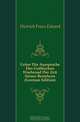 Ueber Die Aussprache Des Gothischen Waehrend Der Zeit Seines Bestehens (German Edition), Dietrich Franz Eduard 