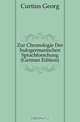 Zur Chronologie Der Indogermanischen Sprachforschung (German Edition), Georg Curtius 