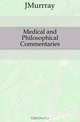 Medical and Philosophical Commentaries, J. Murrray 