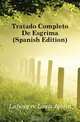 Tratado Completo De Esgrima (Spanish Edition), Lafaugere Louis Justin 