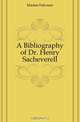 A Bibliography of Dr. Henry Sacheverell, Madan Falconer 