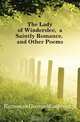 The Lady of Winderslee, a Saintly Romance, and Other Poems, Kettoman George Washington 