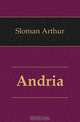 Andria, Sloman Arthur 