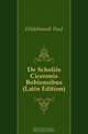 De Scholiis Ciceronis Bobiensibus (Latin Edition), Hildebrandt Paul 