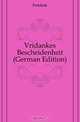 Vridankes Bescheidenheit (German Edition), Freidank 