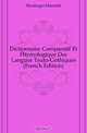 Dictionnaire Comparatif Et Etymologique Des Langues Teuto-Gothiques (French Edition), Meidinger Heinrich 