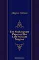 The Shakespeare Papers of the Late William Maginn, Maginn William 