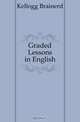 Graded Lessons in English, Kellogg Brainerd 
