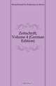 Zeitschrift, Volume 4 (German Edition), Gesellschaft Fur Erdkunde Zu Berlin 