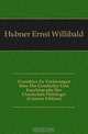 Grundriss Zu Vorlesungen Uber Die Geschichte Und Encyklopadie Der Classischen Philologie (German Edition), Hubner Ernst Willibald 
