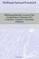 Bibliographisches Lexicon Der Gesammten Litteratur Der Griechen, Volume 1 (German Edition), Hoffman Samuel Friedrich 