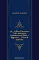 La Loi Des Garanties Et La Situation International De La Papaute ... (French Edition), Gustine Gaston 