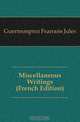 Miscellaneous Writings (French Edition), Guermonprez Francois Jules 