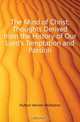 The Mind of Christ, Thoughts Derived from the History of Our Lord