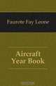 Aircraft Year Book, Faurote Fay Leone 