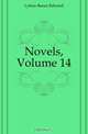 Novels, Volume 14, Lytton Baron Edward 