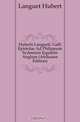 Huberti Langueti, Galli Epistolae Ad Philippum Sydneium Equitem Anglum (Afrikaans Edition), Languet Hubert 