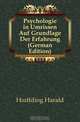 Psychologie in Umrissen Auf Grundlage Der Erfahrung (German Edition), Hoffding Harald 