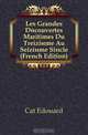 Les Grandes Decouvertes Maritimes Du Treizieme Au Seizieme Siecle (French Edition), Cat Edouard 