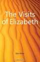 The Visits of Elizabeth, Glyn Elinor 