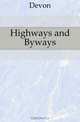 Highways and Byways, Devon 