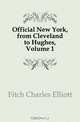 Official New York, from Cleveland to Hughes, Volume 1, Fitch Charles Elliott 