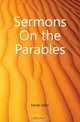 Sermons On the Parables, Farrer John 