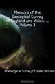 Memoirs of the Geological Survey of England and Wales. , Volume 3, Geological Survey Of Great Britain 