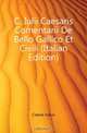 C. Iulii Caesaris comentarii de Bello Civili, Caesar Gaius Julius 
