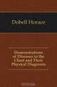 Demonstrations of Diseases in the Chest and Their Physical Diagnosis, Dobell Horace 