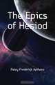 The Epics of Hesiod, Paley Frederick Apthorp 