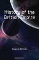 History of the British Empire, Empire British 