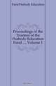 Proceedings of the Trustees of the Peabody Education Fund ..., Volume 1, Fund Peabody Education 