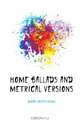 Home Ballads and Metrical Versions, Dubbs Joseph Henry 