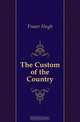 The Custom of the Country, Fraser Hugh 