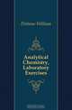 Analytical Chemistry, Laboratory Exercises, Dittmar William 